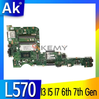 Akemy Lenovo Thinkpad L570 Anakart Anakart Dahili I3 I5 I7 6th Gen 7th Gen CPU UMA LA-C422P Laptop Anakart