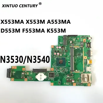 X553MA anakart ASUS için X553MA X553M A553MA D553M F553MA K553M laptop anakart N3530 / N3540 4 çekirdekli CPU DDR3 100 % test