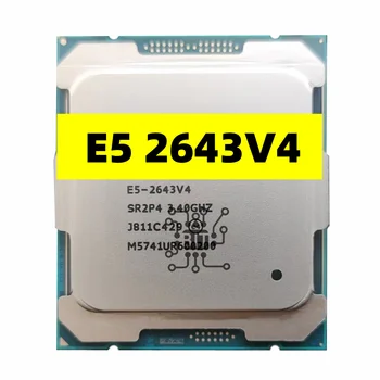 E5-2643V4 Orijinal Intel Xeon E5 2643V4 3.40 GHZ 6 Çekirdekli 20 MB SmartCache E5 2643 V4 FCLGA2011-3 TPD 135 W Ücretsiz Kargo